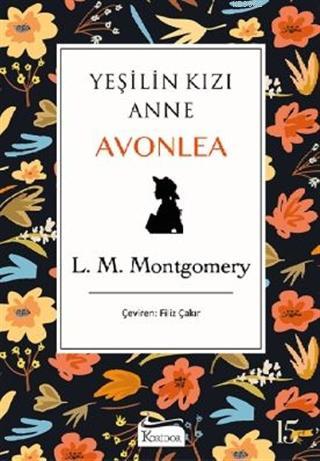 Yeşilin Kızı Anne Avonlea (Siyah Kapak)