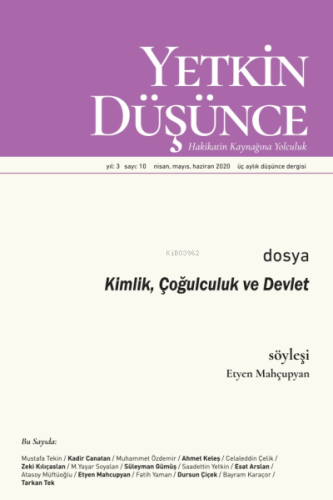 Yetkin Düşünce Sayı 10 - Kimlik, Çoğulculuk ve Devlet