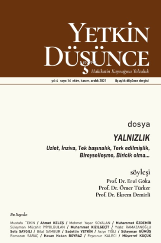 Yetkin Düşünce Sayı 16 - YALNIZLIK uzlet, inziva, bireysellik