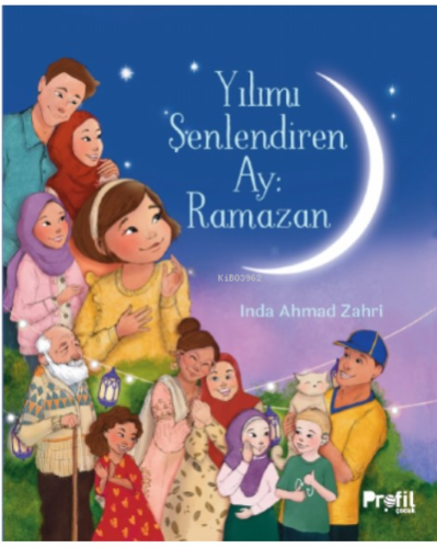 Yılımı Şenlendiren Ay : Ramazan