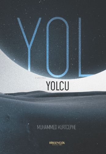 Yol – Yolcu