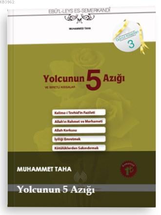 Yolcunun 5 Azığı ve İbretli Kıssalar