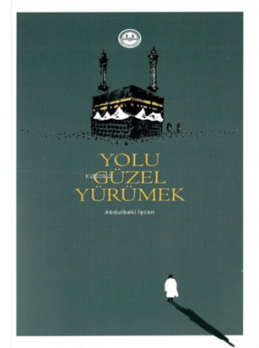 Yolu Güzel Yürümek