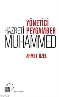 Yönetici Hazreti Peygamber Muhammed