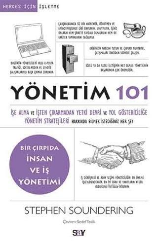 Yönetim 101 Bir Çırpıda İnsan ve İş Yönetimi