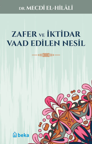 Zafer ve İktidar Vaad Edilen Nesil