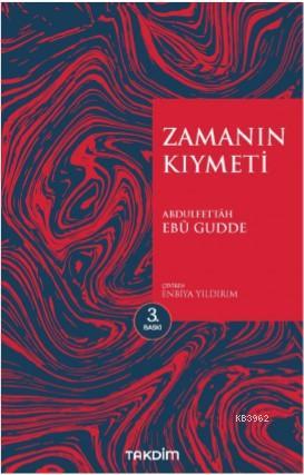 Zamanın Kıymeti (Genişletilmiş Baskı)