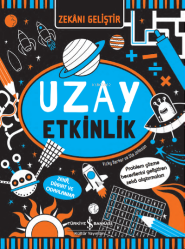 Zekânı Geliştir ;Uzay Etkinlik