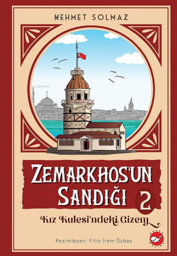 Zemarkhos'un Sandığı 2;Kız Kulesindeki Gizem