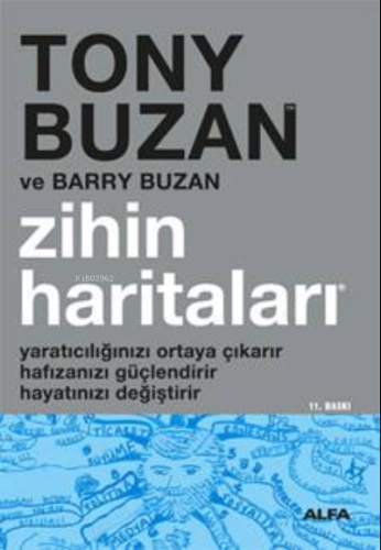 Zihin Haritaları; Yaratıcılığınızı Ortaya Çıkarır Hafızanızı Güçlendir