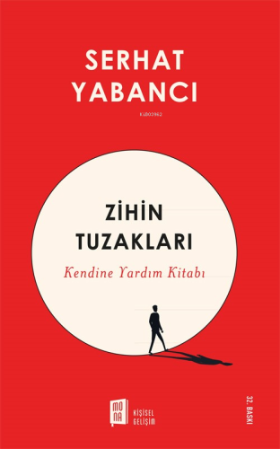 Zihin Tuzakları;Kendine Yardım Kitabı