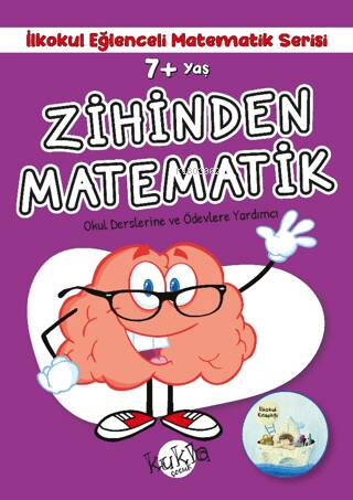 Zihinden Matematik 7+ Yaş Ve Üstü - (Çıkartmalı)