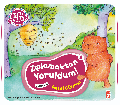 Zıplamaktan Yoruldum!; Öykü Çemberi - 4