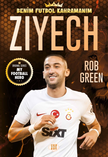 Ziyech ;Benim Futbol Kahramanım